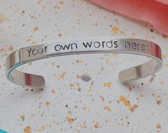 Custom Text Cuff Bracelet - Hand Stamped Jewelry - Name Date Initial - Your Own Text - Meaningful Gift For Her - Personalized Gift For Him
