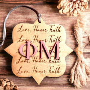 Phi Mu Ornament Wooden Sign-Little Sister Sorority Gift-Love Honor Truth-Phi Mu