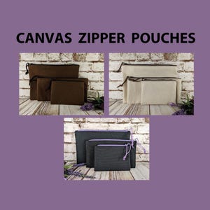 May include: Three sets of canvas zipper pouches labeled CANVAS ZIPPER POUCHES. Each set contains three rectangular pouches of varying sizes in dark brown, off-white, and black. The black pouches feature purple zippers and pull cords.