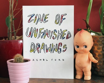 Zine of Unfinished Drawings