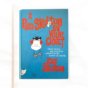 A Red Skeleton in Your Closet by Red Skelton, Vintage 1965 Hardcover, Vintage Ghost Stories Book, Funny Ghost Story Collection