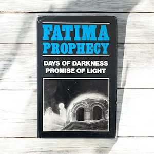 Fatima Prophecy Days of Darkness Promise of Light, Vintage 1972 Hardcover Book, Marian Apparitions, Esoteric Book, Spiritual Book, Rare Book