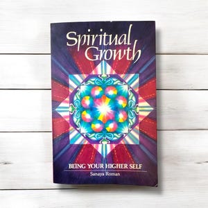 Essere il tuo Sé superiore di Sanaya Roman, libro sulla crescita spirituale, libro tascabile vintage del 1989, libro spirituale raro, libro sul percorso verso la consapevolezza