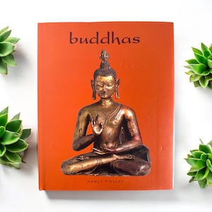 Buddhas by Nancy Tingley, Buddhism Book, Buddhist Art Book, Spiritual Book, Buddhist Religion Book, Buddha Statue Art Book, Buddha Decor