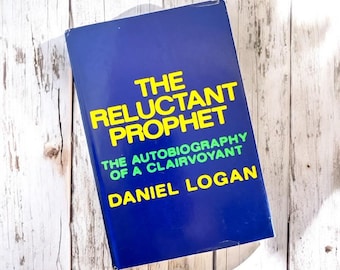 The Reluctant Prophet Book, Daniel Logan, 1968 Vintage Hardcover