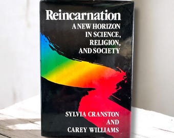 Reincarnation: Science, Religion & Society - 1984 First Edition Hardcover