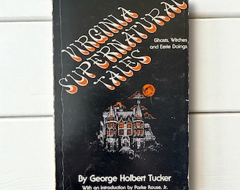 Assinado em 1977 Virginia Supernatural Tales: Haunted Folklore, Ghost Stories