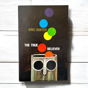 The True Believer by Eric Hoffer 1964, Thoughts on the Nature of Mass Movements, Vintage Paperback, Philosophy Book, Gift for Philosophers