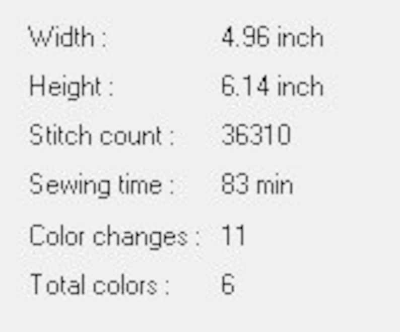 May include: A cross-stitch pattern with a stitch count of 36,310, requiring 83 minutes of sewing time and 11 color changes. The finished design measures 4.96 inches wide and 6.14 inches high, using a total of 6 colors.