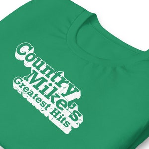 Country Mike&#39;s Greatest Hits Shirt White