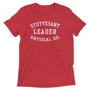 Puede incluir: Camiseta roja de manga corta con texto blanco que dice "Stuyvesant Leader Physical Ed."