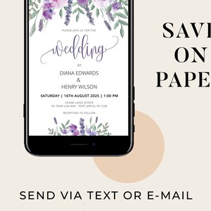 Puede incluir: Una invitaci&oacute;n de boda digital con un dise&ntilde;o floral en tonos morados y verdes. El texto dice "Please join us for the wedding of Diana Edwards & Henry Wilson, Saturday 16th August 2025 | 1:00 PM, Cedar Lakes Estate, 56 Team USA Way, Port Jervis, NY1236, Reception to follow". El texto "Save on Paper" se muestra encima de la pantalla del tel&eacute;fono. El texto "Send via text or e-mail" se muestra debajo de la pantalla del tel&eacute;fono.