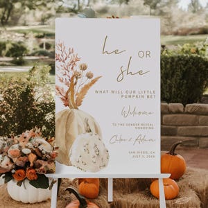 PUMPKIN | Gender Reveal Welcome Sign Template, He or She, Little Pumpkin, Printable, Fall Themed, Digital Download