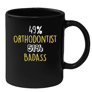 Mug for Orthodontist Gift for Orthodontist Black mug, Gift for Coffee or Tea lover, Christmas gift for coworker