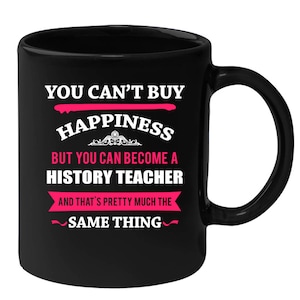 Mug for History Teacher Gift for History Teacher Black mug, Gift for Coffee or Tea lover, Christmas gift for coworker