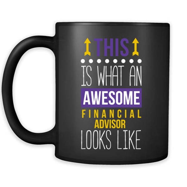 Mug Financial advisor mug - Awesome Financial advisor looks like mug -Financial advisor coffee mug Financial advisor coffee cup (11oz) Black