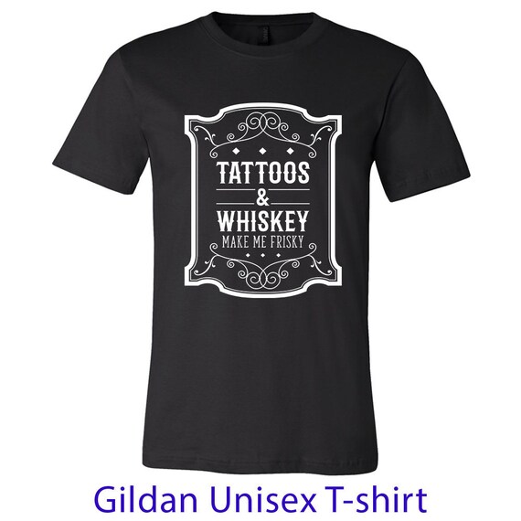 Distressed Tattoos /& Whiskey Make Me Frisky Drinking Sweatshirt