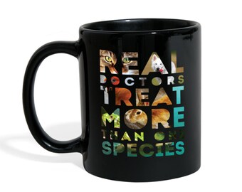 Mug Vet Tech gifts Veterinarian mug Real doctors treat more than one species mug - Vet Nurse coffee mug Veterinary coffee cup Black (11oz)