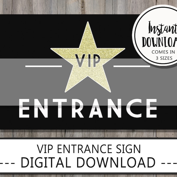 VIP Entrance Sign DIGITAL DOWNLOAD