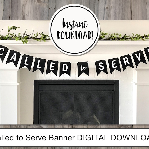 Called to Serve Banner DIGITAL DOWNLOAD