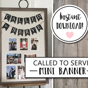May include: A black and white mini banner with the text "Called to Serve" on a brown wooden frame. The banner is decorated with black pennants with white text that reads "Called to Serve". The frame is on a wooden easel and has several photos of people in it.