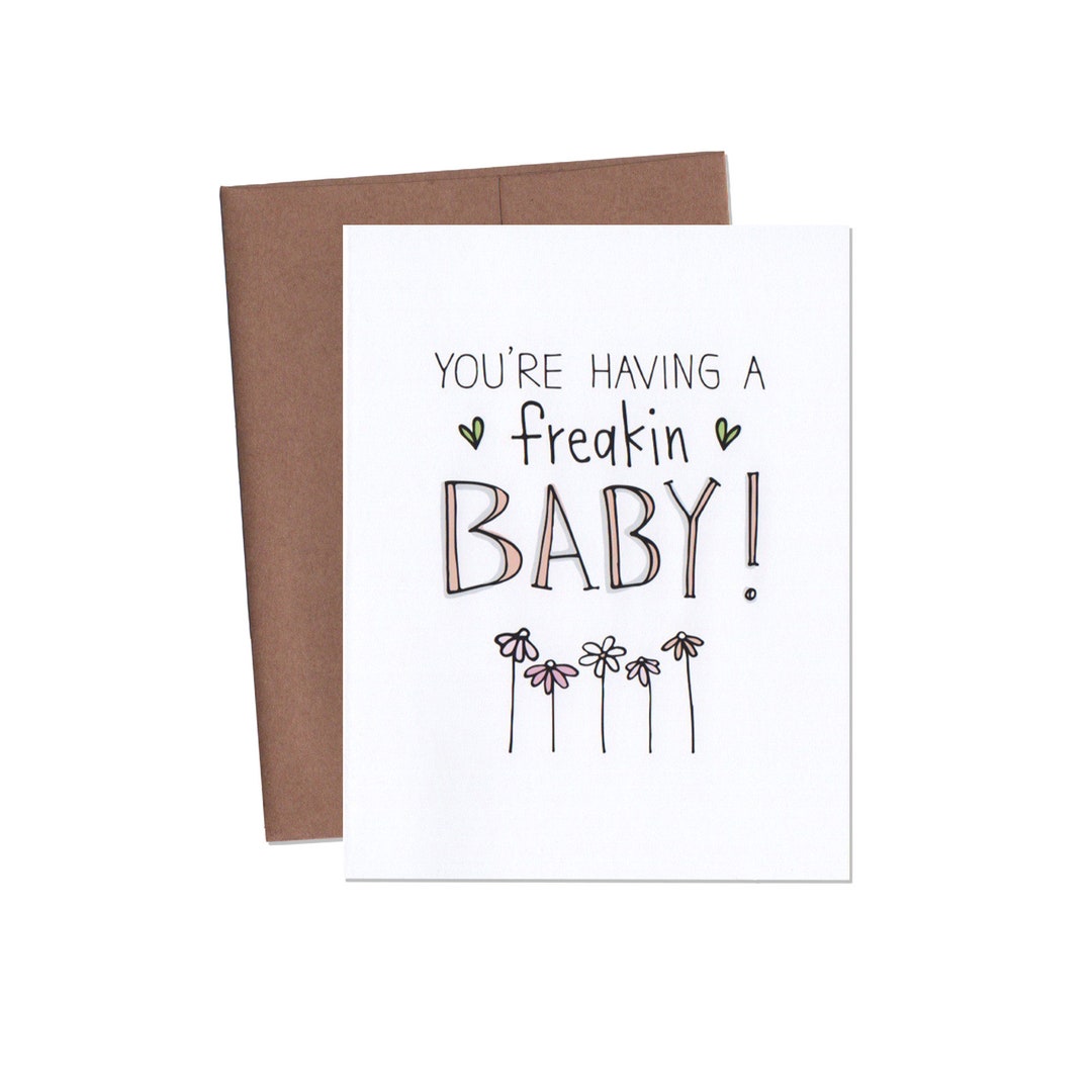 you-re-having-a-freakin-baby-card-funny-baby-shower-card-etsy