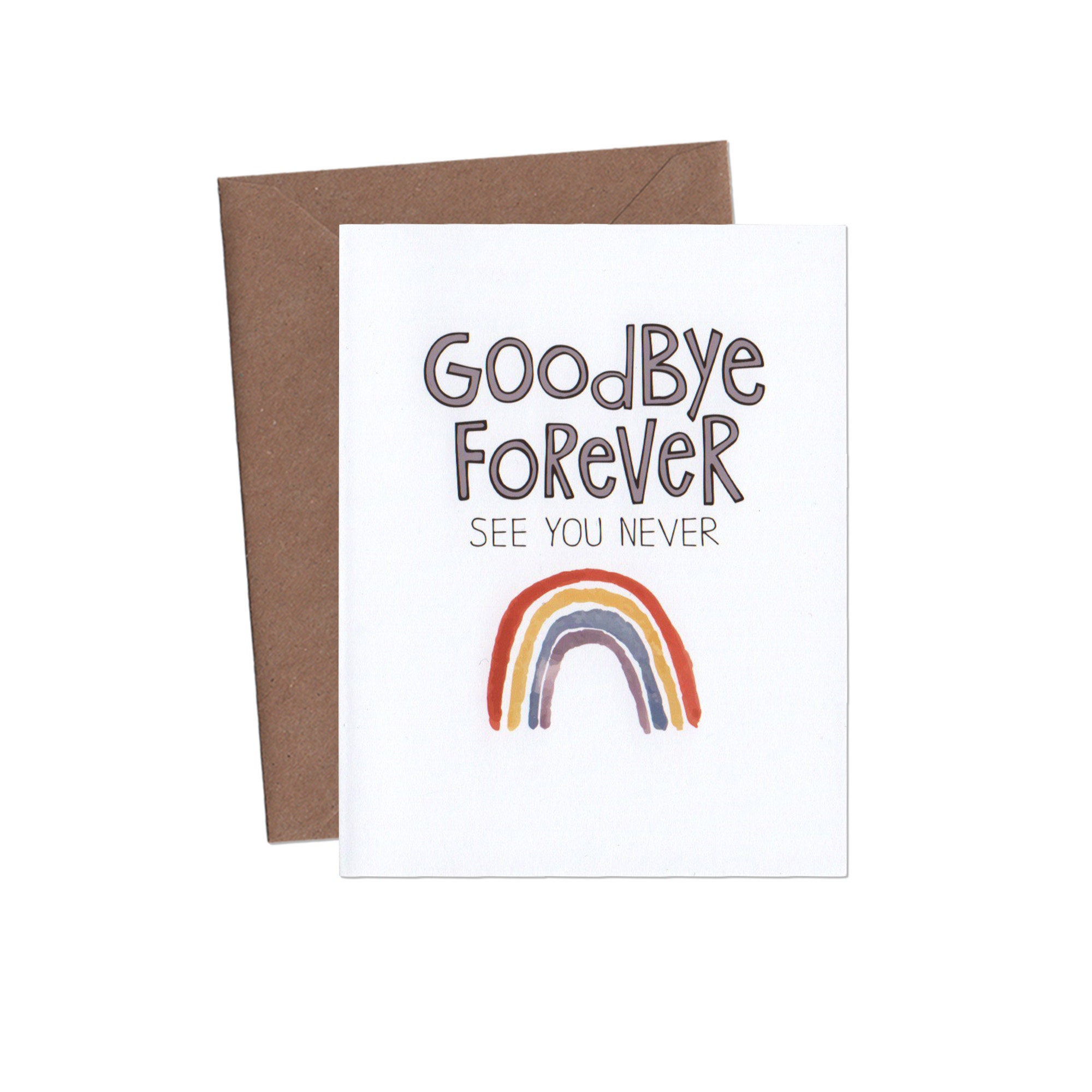 Goodbye Forever Card Farewell Card Moving Card Funny Greeting Card