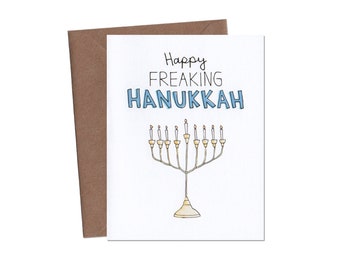 Happy Freaking Hanukkah Card - Funny Hanukkah Card - Funny Holiday Card - Funny Greeting Card