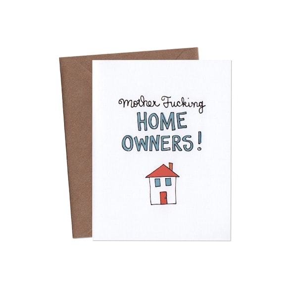 Mother Fucking Home Owners Card - New Home Card - Funny House Warming Card - Congratulations Card - Adult Card - Funny Greeting Card