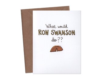 Ron Swanson Card - Parks and Rec Card - Friendship Cards Funny - Funny Greeting Card