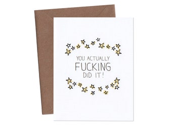 You Actually Did It Card - Funny Congratulations Card - Graduation Card - Funny Greeting Card