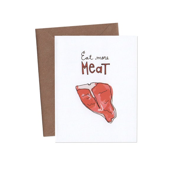 Eat More Meat Card - Funny Greeting Card - Adult Card