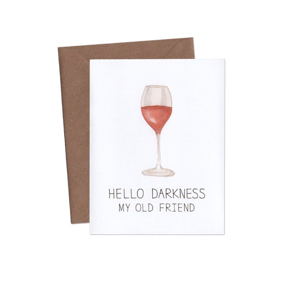 Hello Darkness My Old Friend Wine Card Adult Card Funny Etsy