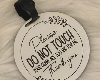 Please Do Not Touch Baby Tag | Car Seat Tag | Stroller Tag | Diaper Bag Tag | Wooden Sign | Carrier Bag Tag