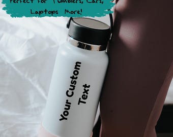 Custom Vinyl Decal | Personalized Name Sticker | Business Logo Decal | Waterproof Tumbler, Car, Laptop Sticker | Custom Text Vinyl Decal