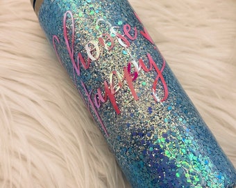 Choose Happy Glitter Tumbler | READY TO SHIP | Blue Holographic Glitter