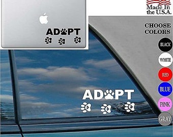 Animal lover Adopt Dog PAW Cat Love Pet Vinyl Decal Sticker Car Window Laptop