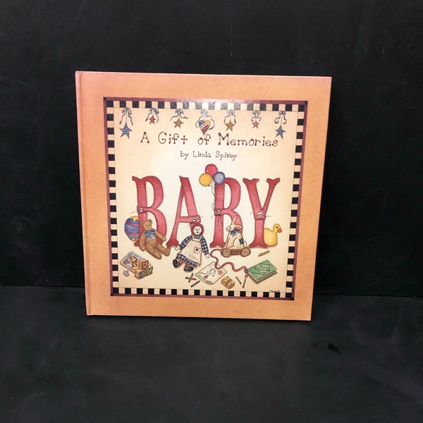 Baby A Gift of Memories by Linda Spivey 1998 like NEW condition- unused!