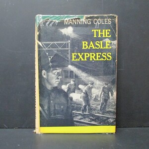 The Basle Express by Manning Coles, Vintage Hardcover, SecondMouseFinds