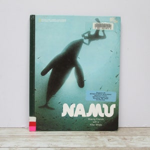 Namu - Making Friends with a Killer Whale by Ronald M. Fisher, National Geographic Society Books for Young Explorers, Vintage Hardcover Book