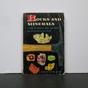 Rocks and Minerals - A Golden Nature Guide by Dr. Herbert S. Zim
