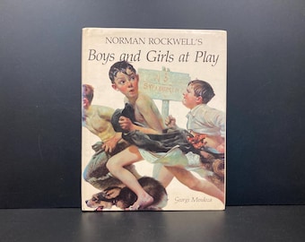 Norman Rockwell Art Book, Boys and Girls at Play, 1976 Hardcover
