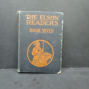 The Elson Readers: Book Seven, By WIlliam H. Elson and Christine M. Keck, SecondMouseFinds