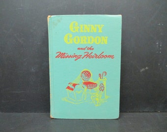 Ginny Gordon and the Missing Heirloom, Copyright 1950, Vintage Hardcover Book, Juvenile Fiction, SecondMouseFinds