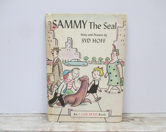 Sammy the Seal - Story and Pictures by Syd Hoff, An I Can Read Book