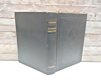 Silverado Squatters by Robert Louis Stevenson 1912 Volume 6