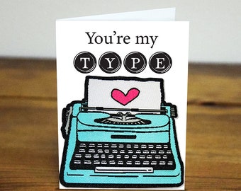 Typewriter you're  my type iron on patch on adorable coordinating card