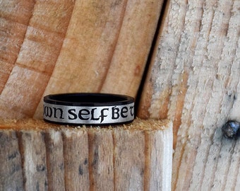 To Thine Own Self Be True STAINLESS STEEL Ring Be true to yourself self love love yourself