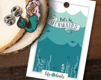 Let's Be Mermaids Enamel Pin on Mini Card friendship self love gift