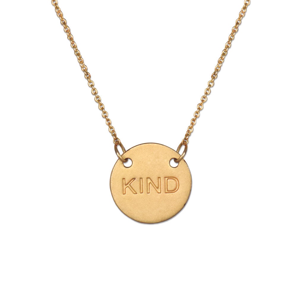 KIND gold disk Necklace Today I Choose Kindness | Etsy